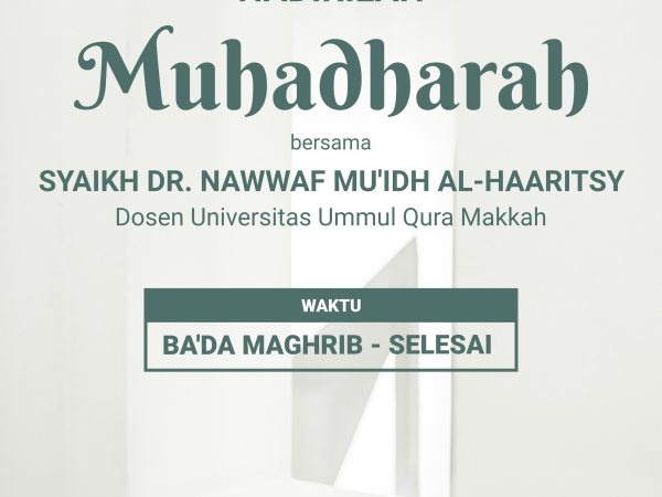 Muhadharah Syaikh Dr. Nawwaf Mu'idh Al-Haaritsy