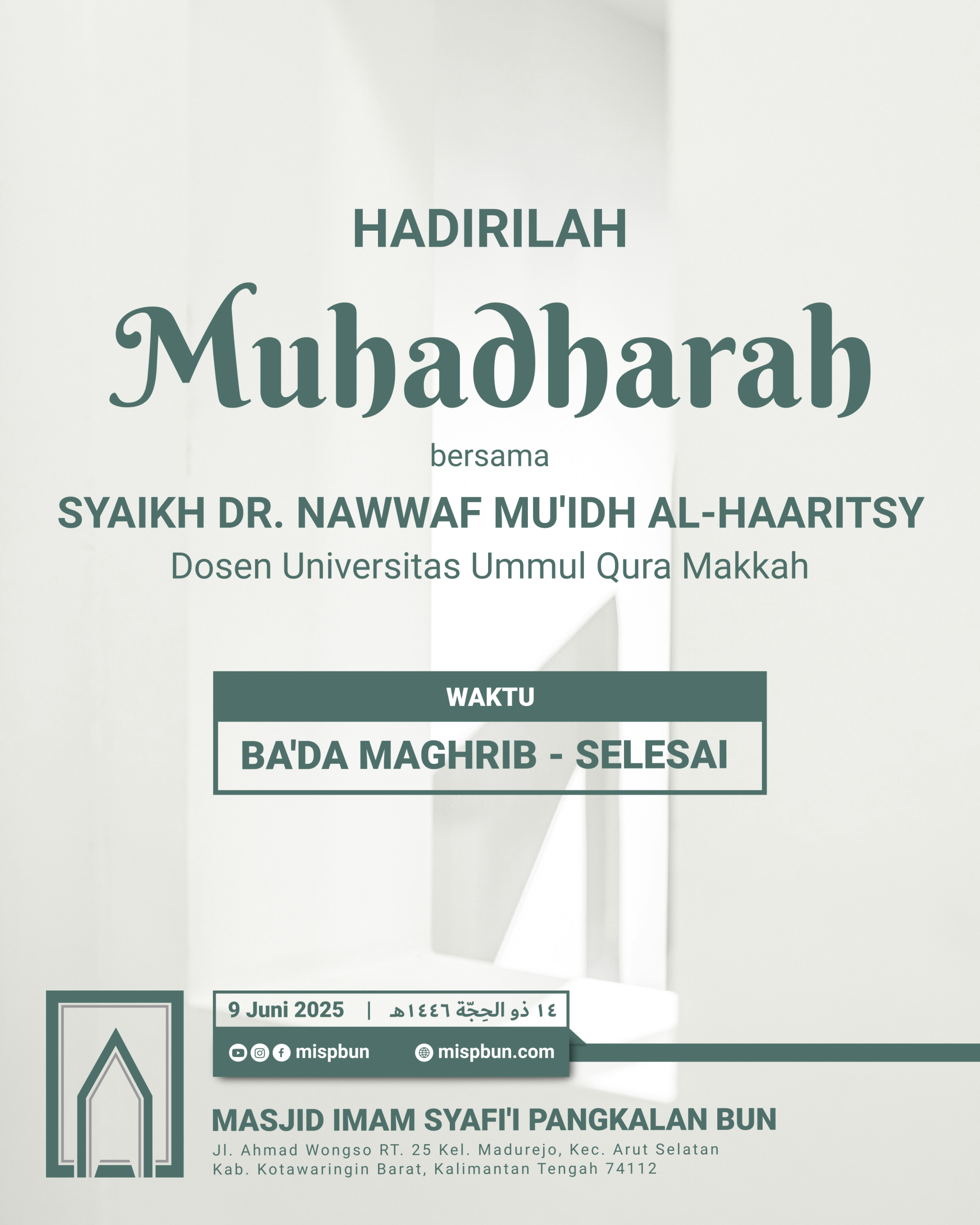 Muhadharah Syaikh Dr. Nawwaf Mu'idh Al-Haaritsy